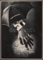 cca 1940 Politikai propaganda fotómontázs /  cca 1940 Political propaganda ptoho-montage 24x18 cm