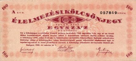 1945. "Élelmezési kölcsönjegy 100P" Budapest benne lemezhiba + vékony "4"-es T:2/3