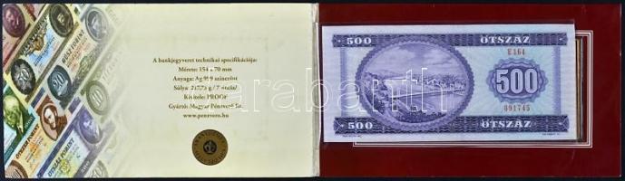 1990. 500Ft bankjegyveret aranyozott Ag (217,73g(7 uncia)/0.999/154x70mm) T:PP + 1990. 500Ft T:I dís...