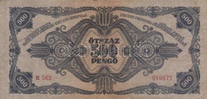 1945. 500P (10x) mindnél "P" betű helyett magyar "N" betű T:III,III-