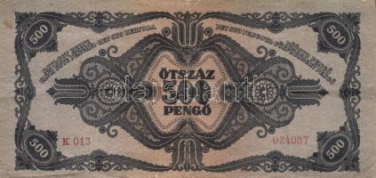 1945. 500P (10x) mindnél "P" betű helyett magyar "N" betű T:III,III-