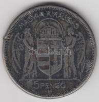 1930. 5P "Horthy-jobbra" korabeli hamisítvány!