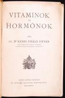 Ifj. Dr. Kendi Finály István: Vitaminok és hormonok. Bp., é.n., Szent István-Társulat. Kiadói festet...