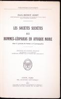 Paul-Ernest Joset: Les Sociétés Secretes des hommes-léopards en Afrique noire. Avec 11 gravures de l...