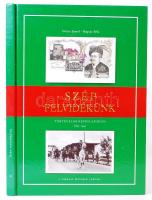 Göncz József - Bognár Béla: Szép Felvidékünk. Történelmi képeslapokon 1897-1940. Sopron, 2004, Edutech. Kartonált