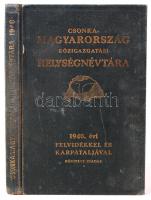 1940 Csonka-Magyarország közigazgatási helységnévtára. Felvidékkel és Kárpátaljával. Bővített kiadás