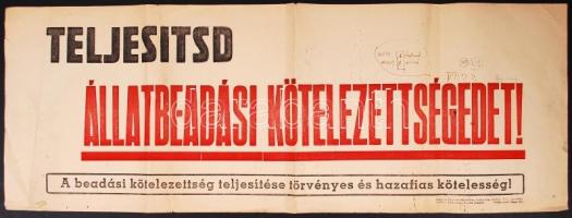 cca 1950 2db politikai plakát, 67x50/31x82cm