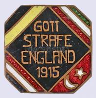 Osztrák-Magyar Monarchia 1915. "GOTT STRAFE ENGLAND 1915" zománcozott antant ellenes propaganda jelvény (20x20mm) T:2 Austro-Hungarian Monarchy 1915. "GOTT STRAFE ENGLAND 1915" enamelled anti Antant propagand badge (20x20mm C:XF