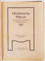 Vörösmarty album. A Pesti Napló előfizetőinek készült kiadás. Bp., é.n., [Pesti Napló]. Kiadói, aran...