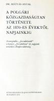 Dr. Mátyás Antal: A polgári közgazdaságtan története az 1870 évektől napjainkig, Közg. és Jogi K.Kia...