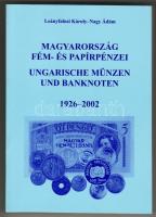 Leányfalusi-Nagy: Magyarország fém- és papírpénzei (1926-2002)