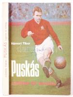 Hámori Tibor: Puskás, legenda és valóság. Bp., 1982. Puskás, Buzánszky és az iró HÁmori Péter saját kezű aláírásával. Sorszámozott példány!