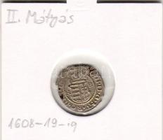 II. Mátyás 1608-19. Denár ezüst T:3