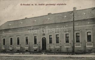 Pécska, Pecica, Ópécska; Gazdasági népiskola / agrictultural school