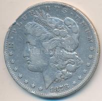 Amerikai Egyesült Államok 1878. 1$ Ag "Morgan" 7 faroktoll T:3 USA 1878. "Morgan" Dollar Ag 7 tail feathers C:F