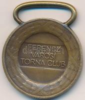 Berán Lajos (1882-1943)~1920. "Ferencz Városi Torna Club" Br díjérem (30mm) T:2