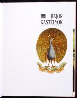 Paola Calore: Bajor kastélyok. Gabo Kiadó 1998