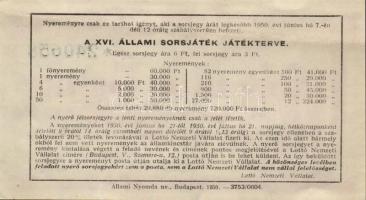 1950. április "XVI. Állami Sorsjáték / Fél Állami sorsjegy" T:II-