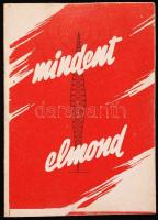 Cca 1950 "Mindent elmond" Néprádiót hirdető propaganda füzet