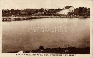 Ószivác, Stari Sivac; Peter canal, railway station