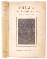 Dr Hankó Vilmos: Chemia. A mindennapi életben. É.n. Budapest. Lampel.