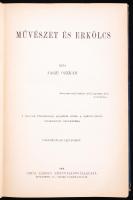 Jászi Oszkár: Művészet és erkölcs. Budapest 1908. Grill Károly.