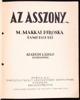 Az asszony. M. Makkai Piroska fametszetei. Kolozsvár, 1943, Méhkas Diákszövetkezet Művészeti Osztály...