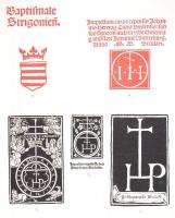 Végh Gyula: Budai könyvárusok jelvényei 1488-1525. Magyarázó szöveggel ellátta - -. Bp., 1923, Magya...
