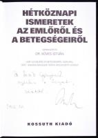 Dr Köves István: Hétköznapi ismeretek az emlőről. Budapest 2003. Kossuth Kiadó. Dedikált