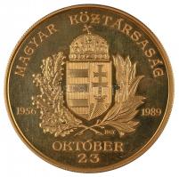 Bognár György (1944-) 1989. "1956-1989 Magyar Köztársaság Emlékérem" aranyozott nagyméretű...