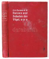 Herman, Otto: Nutzen und Schaden der Vögel. [1903] Kiadói egészvászon kötésben, gazdag képanyaggal. A címlap hiányzik / Linen binding, richly illustrated. Title page missing