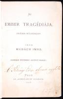 Madách Imre: Az ember tragédiája. Drámai költemény. Harmadik tetemesen javított kiadás. Pest, 1896, Athenaeum. Korabeli félvászon kötésben, festett élmetszéssel