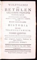 Wolffgangi de Bethlen celsissimi principis Transsilvaniae... Historia de rebus Transsilvanicis. Tomus quintus... Hunc recognivit, supplevit, Praefatione ac Idice instruxit Josephus Benkö. Cibinii [Nagyszeben], 1789, typis et sumptibus Martini Hochmeister. Aranyozott félbőr kötésben, festett élmetszéssel (a címkép hiányzik, a kötés a gerincen sérült)