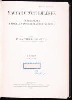 Dr. Magyary-Kossa Gyula: Magyar orvosi emlékek. I. Értekezések a magyar orvostörténelem köréből. 87 képpel. Bp., 1929, Eggenberger-féle Könyvkereskedés. Kiadói egészvászon kötésben