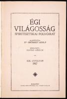 1917 Égi Világosság. Spiritisztikai folyóirat. XIX. évf. (teljes) Egybekötve, félvászon kötésben