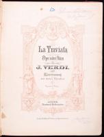 Verdi, J. [Giuseppe]: La Traviata. Oper in drei Akten. Klavierauszug zu zwei Händen. Leipzig, é.n., Friedrich Hofmeister. Kotta énekre és zongorára, kiadói, dombornyomott, szecessziós vászonkötésben, márványozott lapszélekkel (kissé kopottas, helyenként ceruzás beírások) /  Music sheet, original, art nouveau linen binding, somewhat worn condition