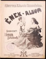 Könyves Kálmán Zeneműtára. Ének-album. Szerk. Huber Sándor. Bp., é.n., Bárd Ferencz és Testvére. Kia...