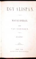 Vas Gereben: Egy alispán I-III. Pest, 1858, Ráth Mór. Korabeli, aranyozott gerincű, félvászon kötésben, márványozott élmetszéssel, jó állapotú
