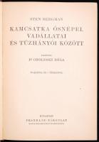 A Magyar Földrajzi Társaság Könyvtára: Bergman,Sten: Kamcsatka ősnépei, vadállatai és tűzhányói közö...