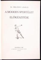 Siklóssy László: A magyar sport ezer éve III. kötet. Bp., 1929. Országos Testnevelési Tanács. Későbbi egészvászon kötésben. 804p.