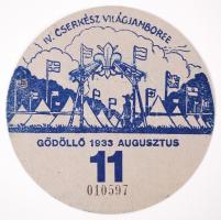 1933 IV. Cserkész Világjamboree Gödöllő, utazási kedvezményre jogosító kitűző a 11. napra / 
Scout W...
