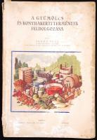 Szabó Béla: A gyümölcs és konyhakerti termények feldolgozása. Bp., 1934, Pátria. Kiadói papírkötésben, az utolsó lapon ceruzás jegyzetek (a kötés viseltes, a címlap sérült)