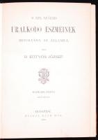 Eötvös József, B[áró].: A XIX. század uralkodó eszméinek befolyása az államra. I. kötet. Harmadik kiadás. Bp., 1885, Ráth Mór. Kiadói, félbőr sorozatkötésben, márványozott lapszélekkel (a gerinc sérült)