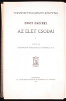 Ernst Haeckel: Az élet csodái I-II. Ford. Dr. Czóbel Ernő, Dr. Fülöp Zsigmond, Dr. Veres Mihály. (Te...