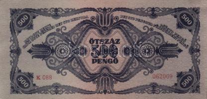 1945. 500P (9x) közte egymásutáni és közeli sorszámmal! T:I- (hajtatlanok)