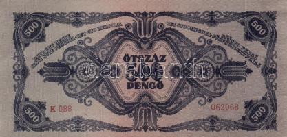 1945. 500P (9x) közte egymásutáni és közeli sorszámmal! T:I- (hajtatlanok)