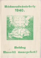 A Nyilaskeresztes Párt hódmezővásárhelyi szervezetének húsvéti üdvözlőlapja, irredenta, 1940 / Easter greeting card of Arrow Cross Party, Hódmezővásárhely, irredenta, 1940 (fa)