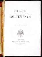 Gyulai Pál költeményei. Második bővített kiadás. Bp., 1882, Franklin-Társulat. Kiadói, gazdagon dísz...
