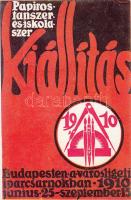 1910 Papíros, Iskolaszer és Tanszer Kiállítás Budapest / Stationery Goods Expo