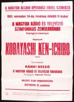 1985 A Magyar Rádió és Televízió Szomfonikus Zenekarának koncertjének plakátja, Kobayashi Ken-Ichiro vezényletével, Ránki Dezső közreműködésével, 70x50cm